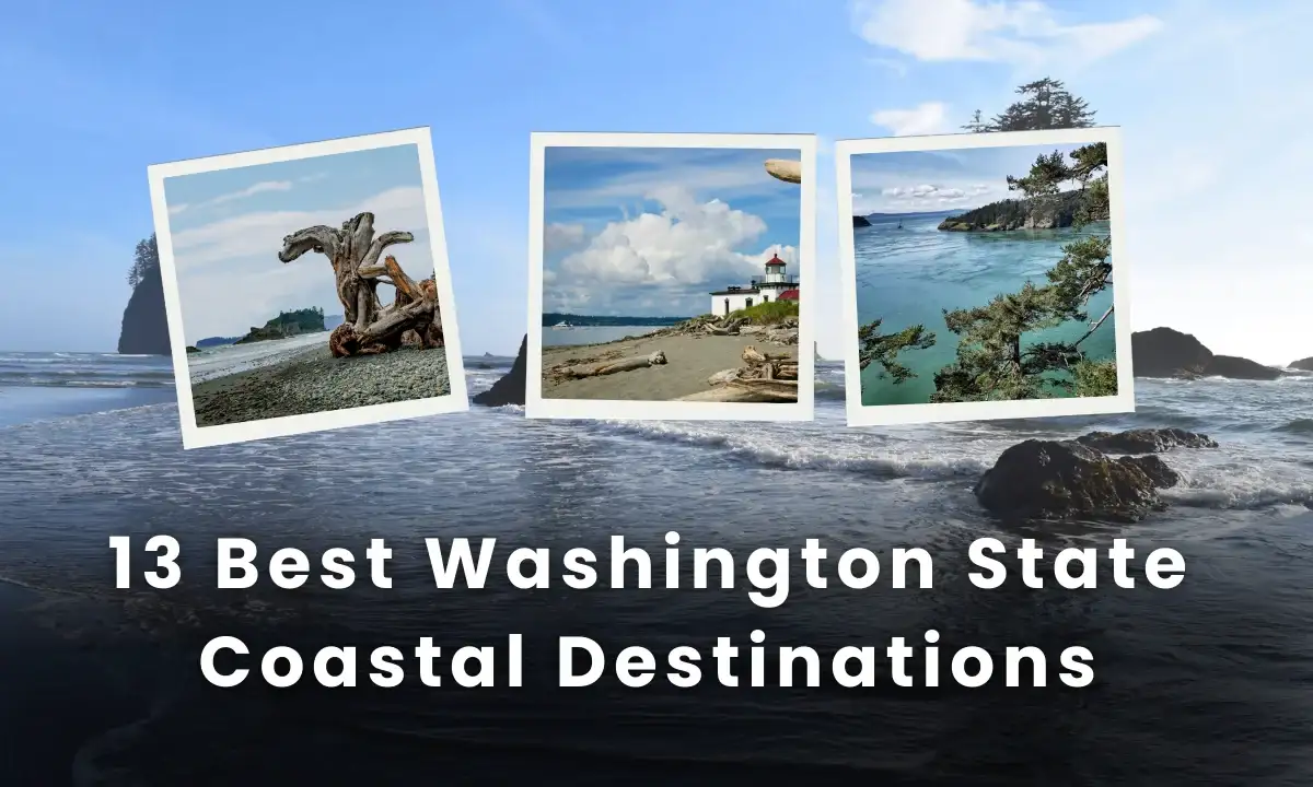 Washington State Coastal Destinations