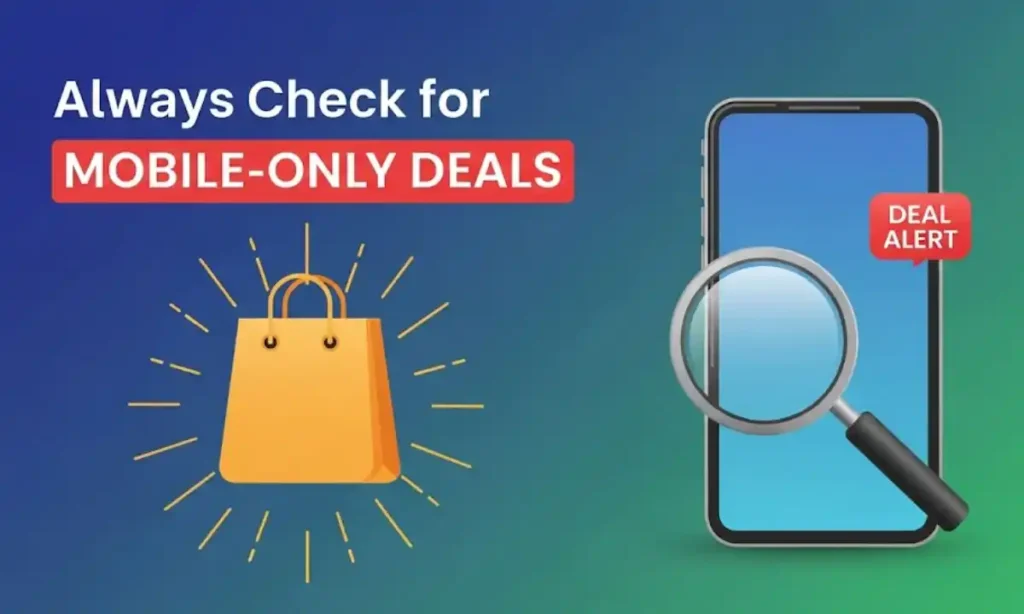 Always Check for Mobile-Only Deals
