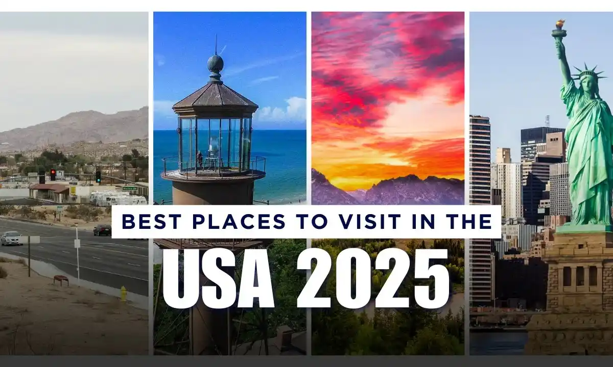 Best Places to Visit in the USA 2025